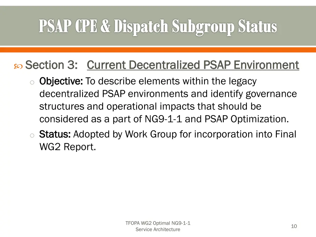 psap cpe dispatch subgroup status