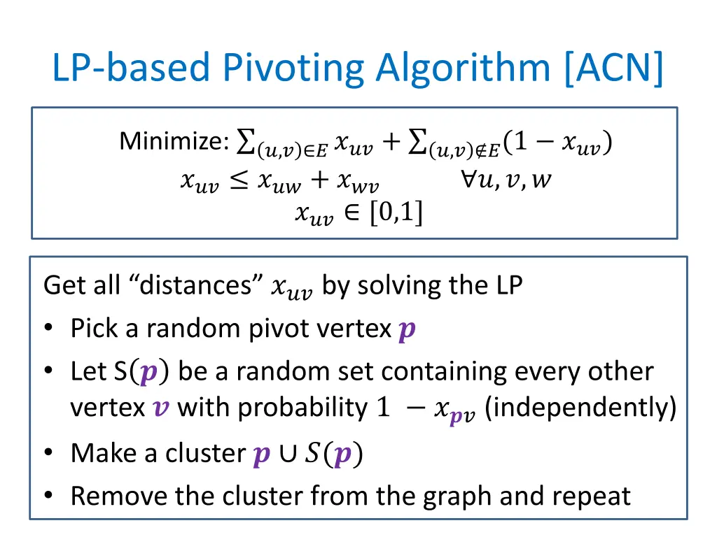 lp based pivoting algorithm acn