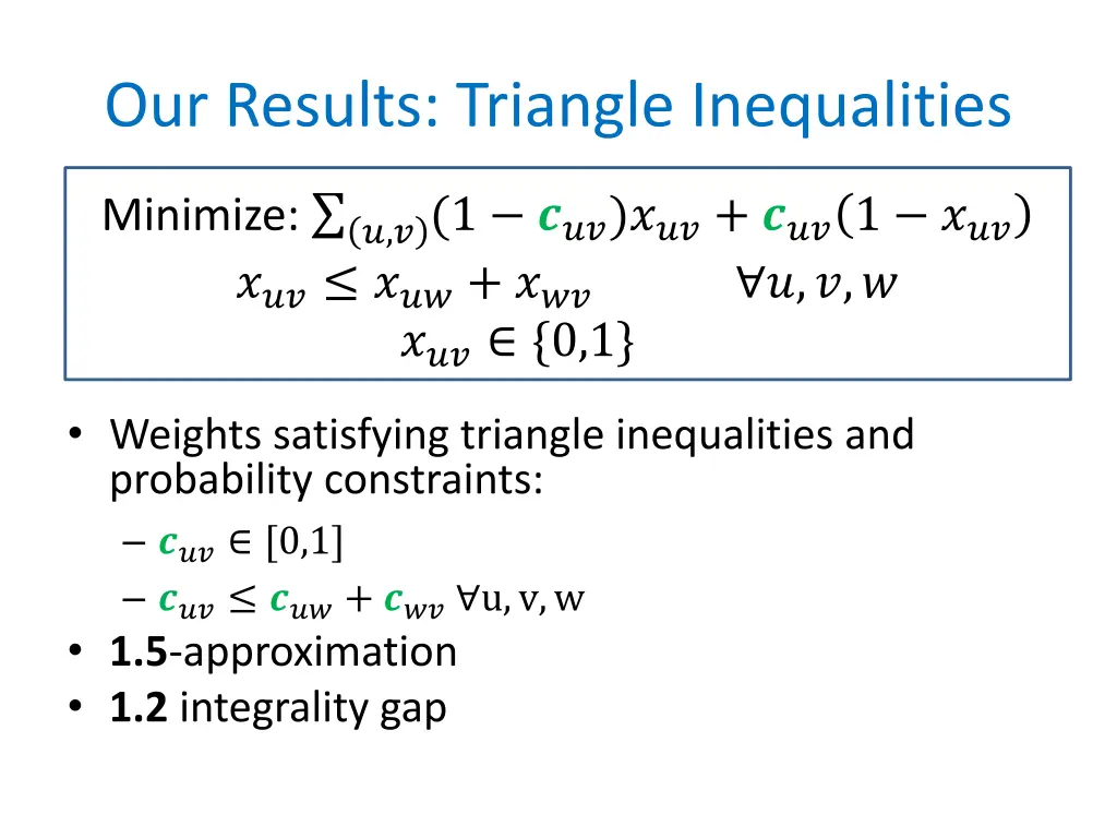 our results triangle inequalities