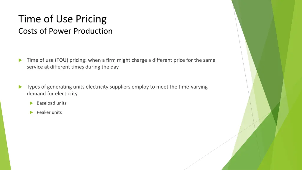 time of use pricing costs of power production