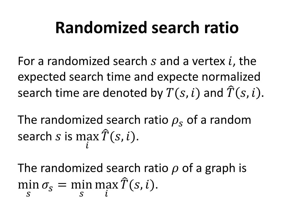 randomized search ratio