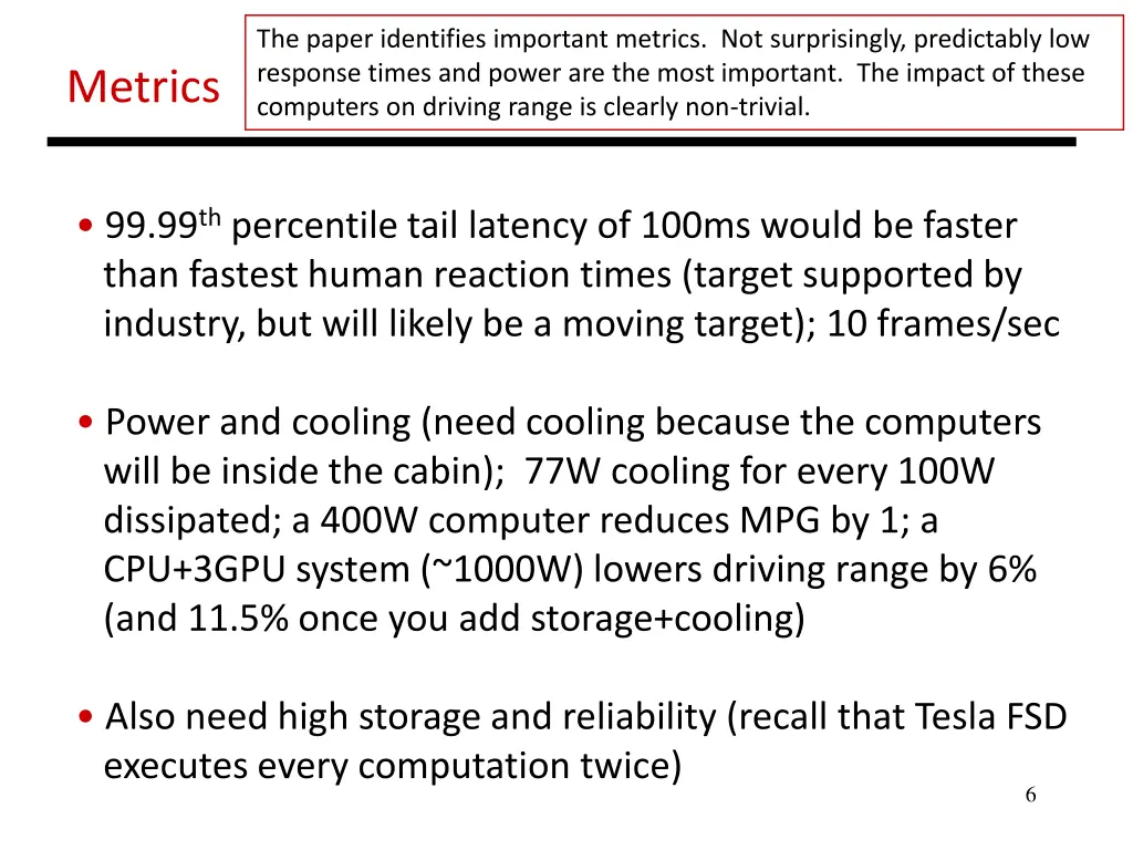 the paper identifies important metrics