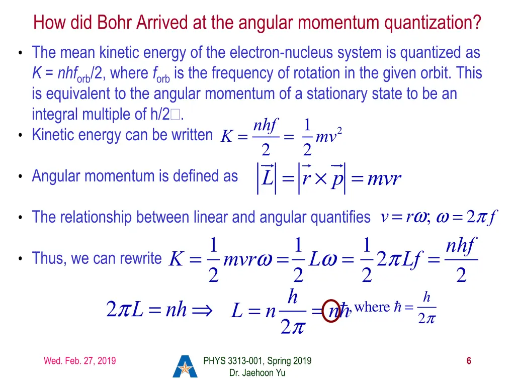 how did bohr arrived at the angular momentum