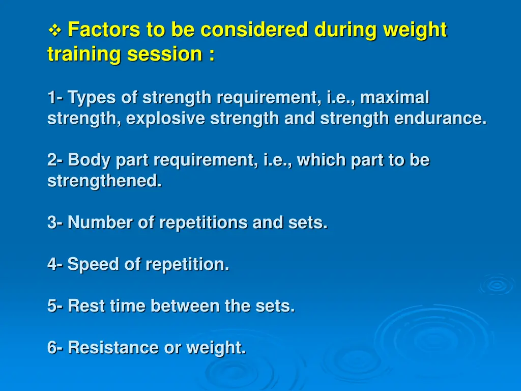 factors to be considered during weight training