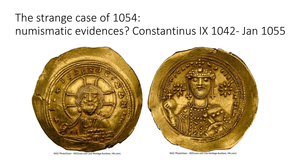 the strange case of 1054 numismatic evidences