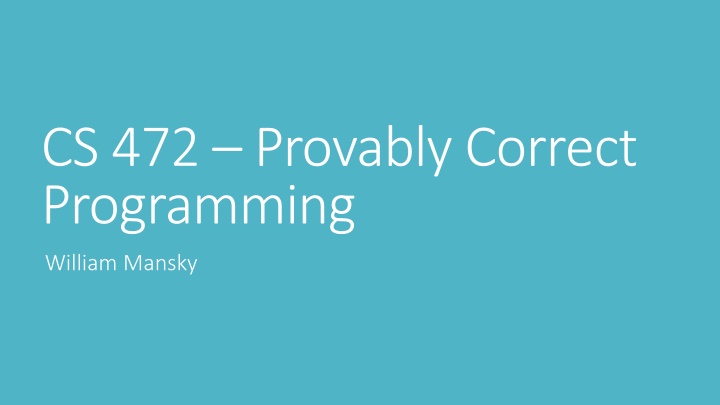 cs 472 provably correct programming