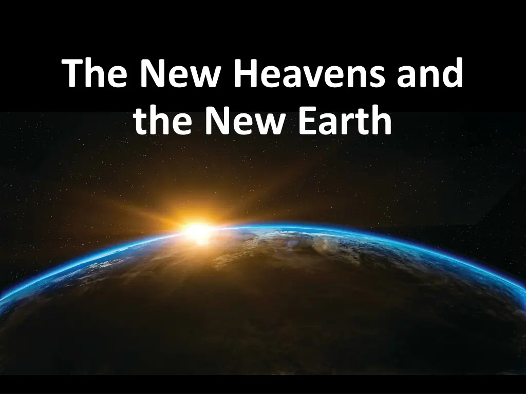 the new heavens and the new earth