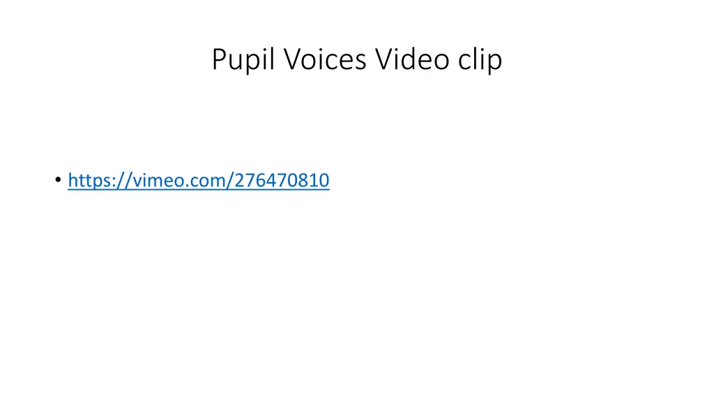 pupil voices video clip