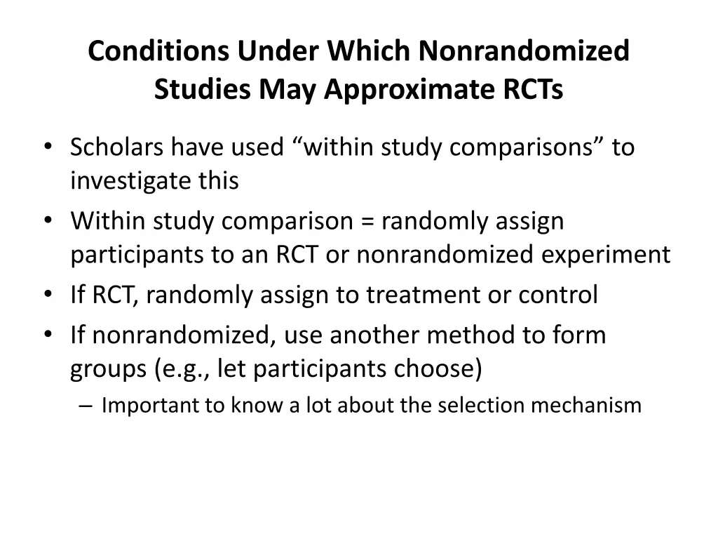 conditions under which nonrandomized studies