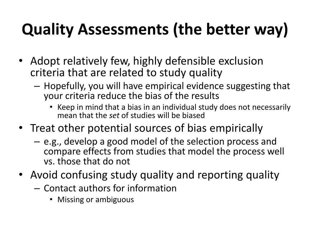 quality assessments the better way