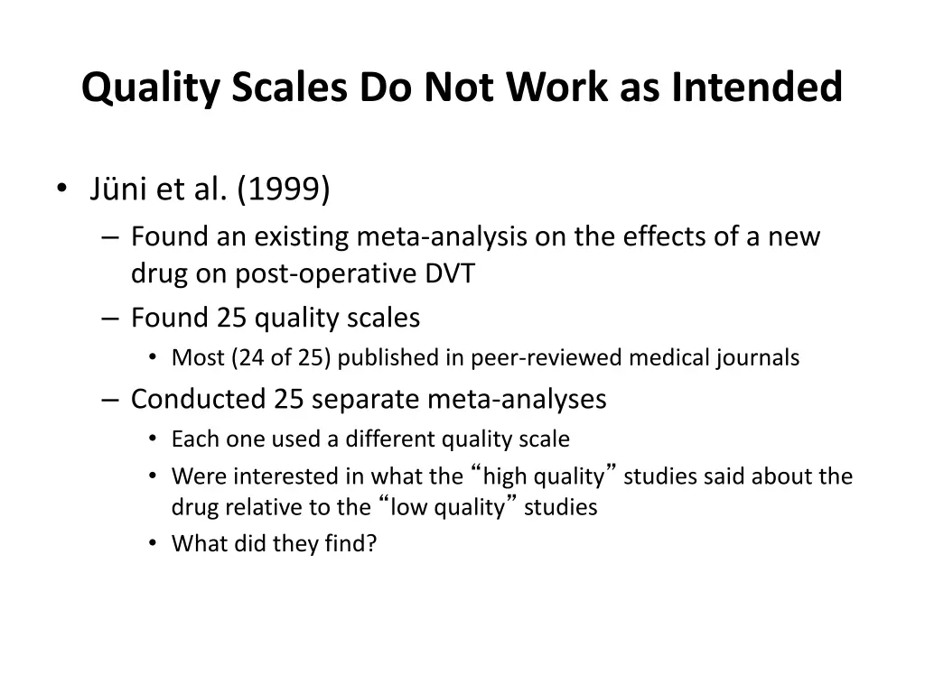 quality scales do not work as intended