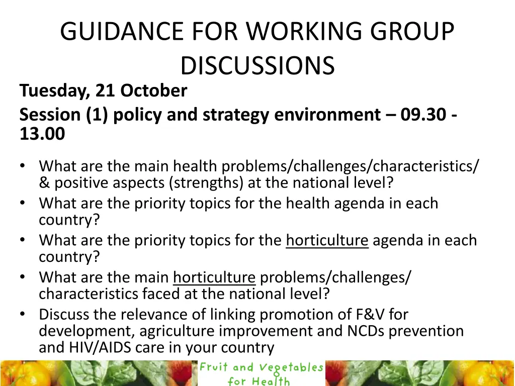 guidance for working group discussions tuesday