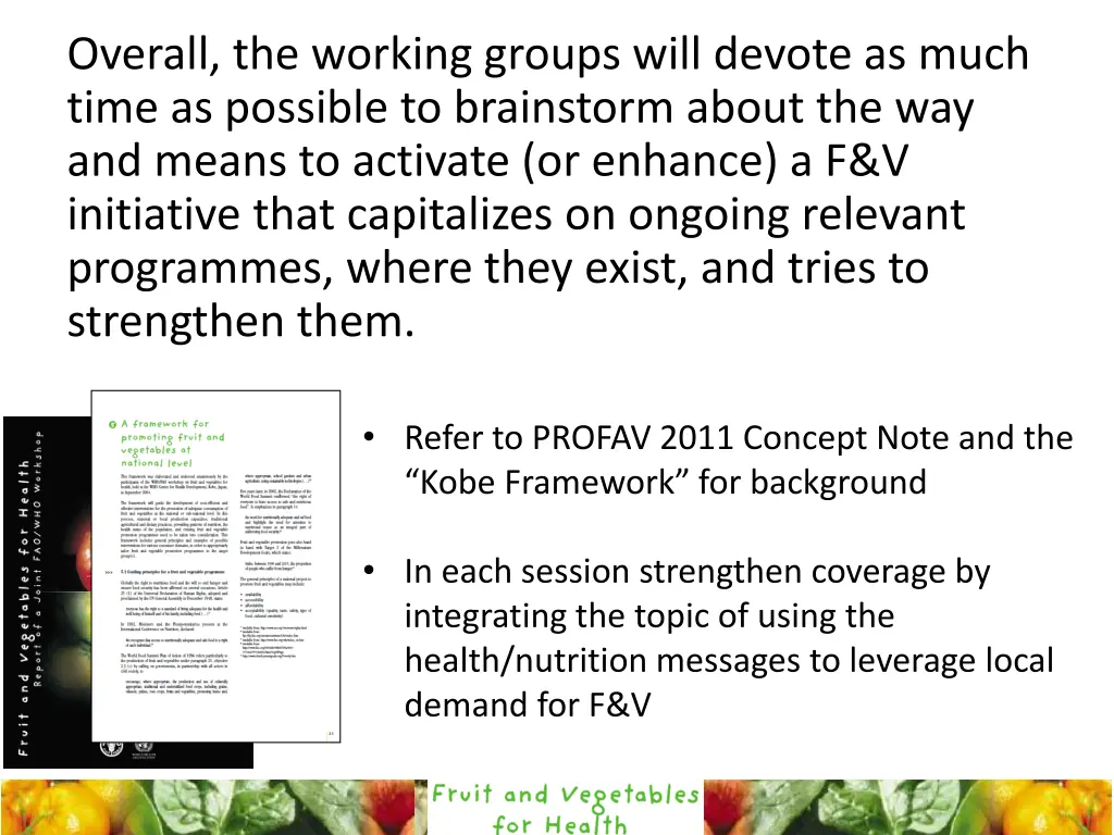 overall the working groups will devote as much