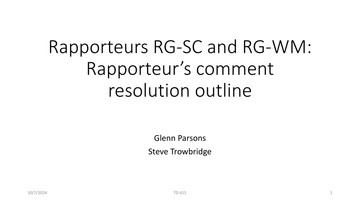 rapporteurs rg sc and rg wm rapporteur s comment