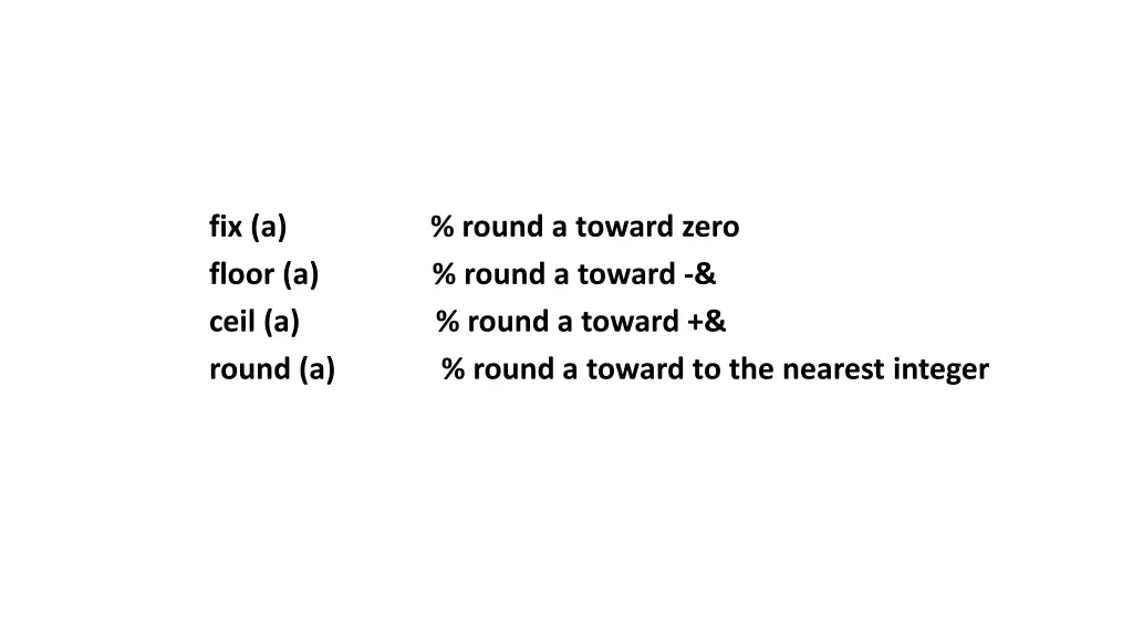 fix a round a toward zero floor a round a toward