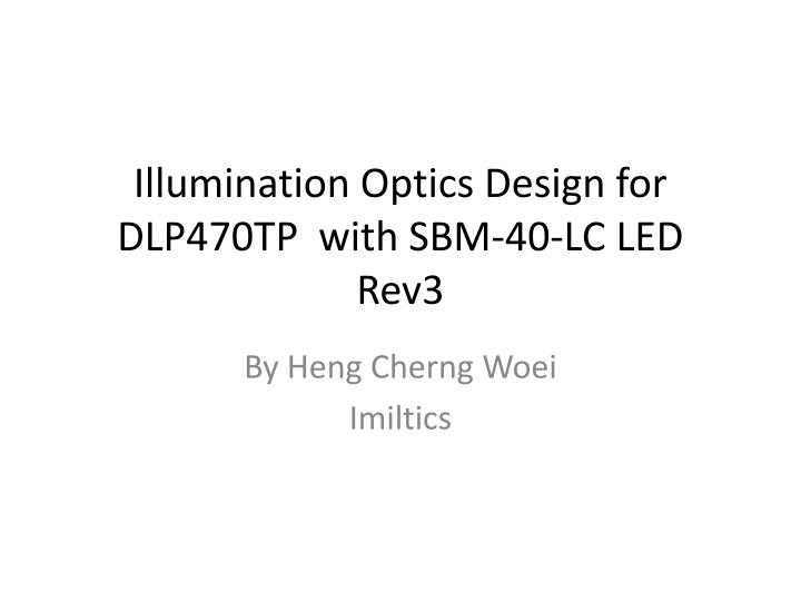 illumination optics design for dlp470tp with