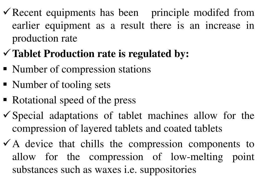 recent equipments has been principle modifed from