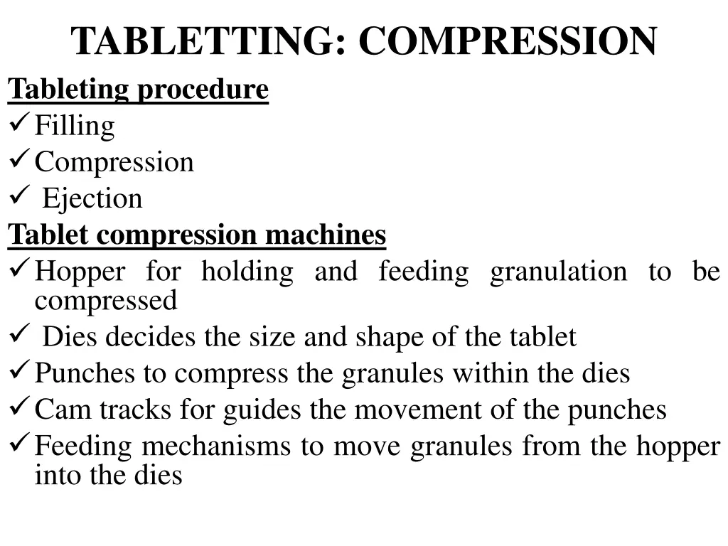 tabletting compression tableting procedure