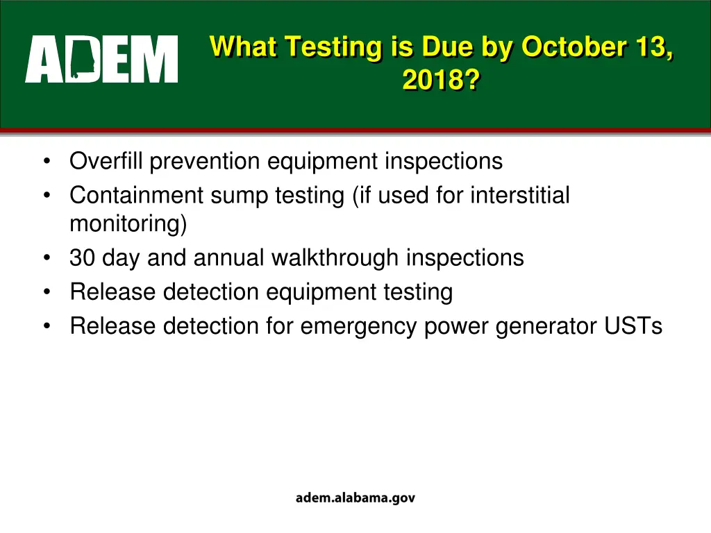 what testing is due by october 13 2018