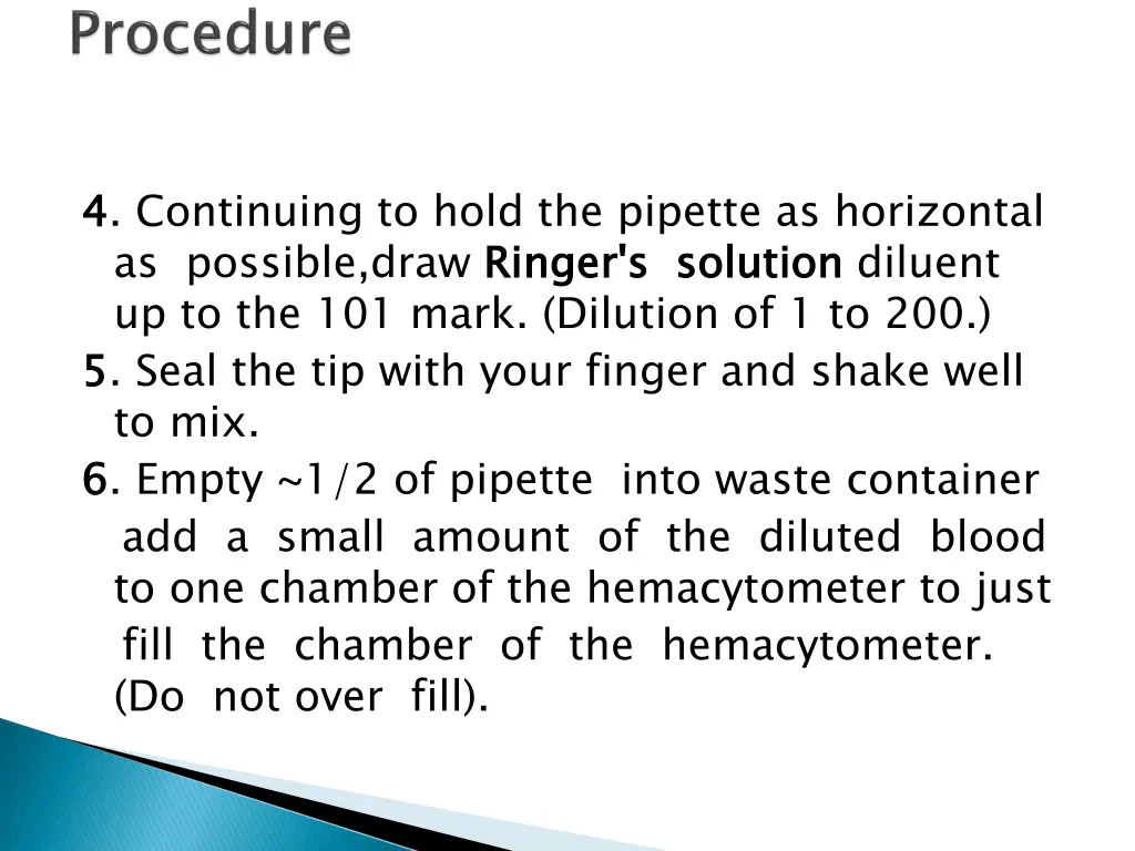 4 4 continuing to hold the pipette as horizontal