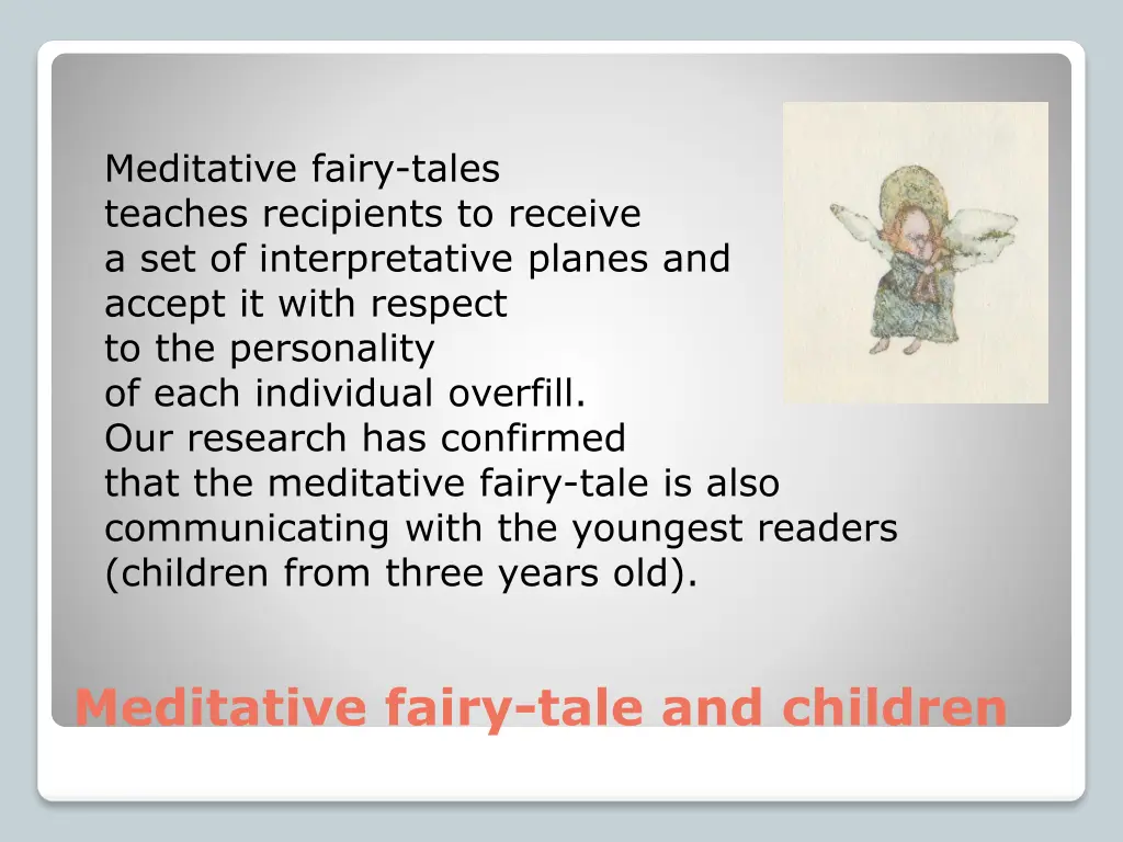 meditative fairy tales teaches recipients