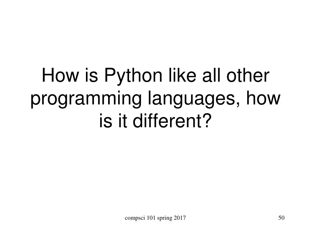 how is python like all other programming