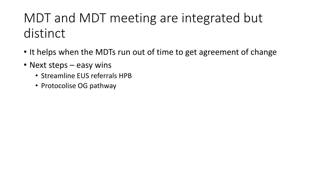 mdt and mdt meeting are integrated but distinct