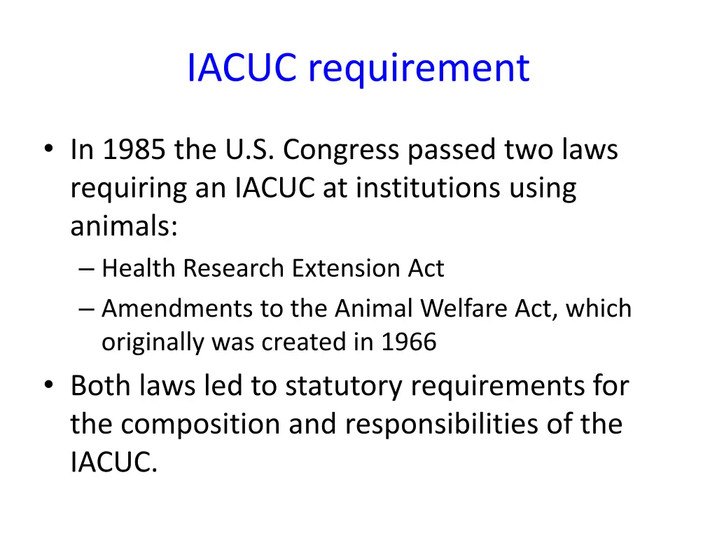 iacuc requirement