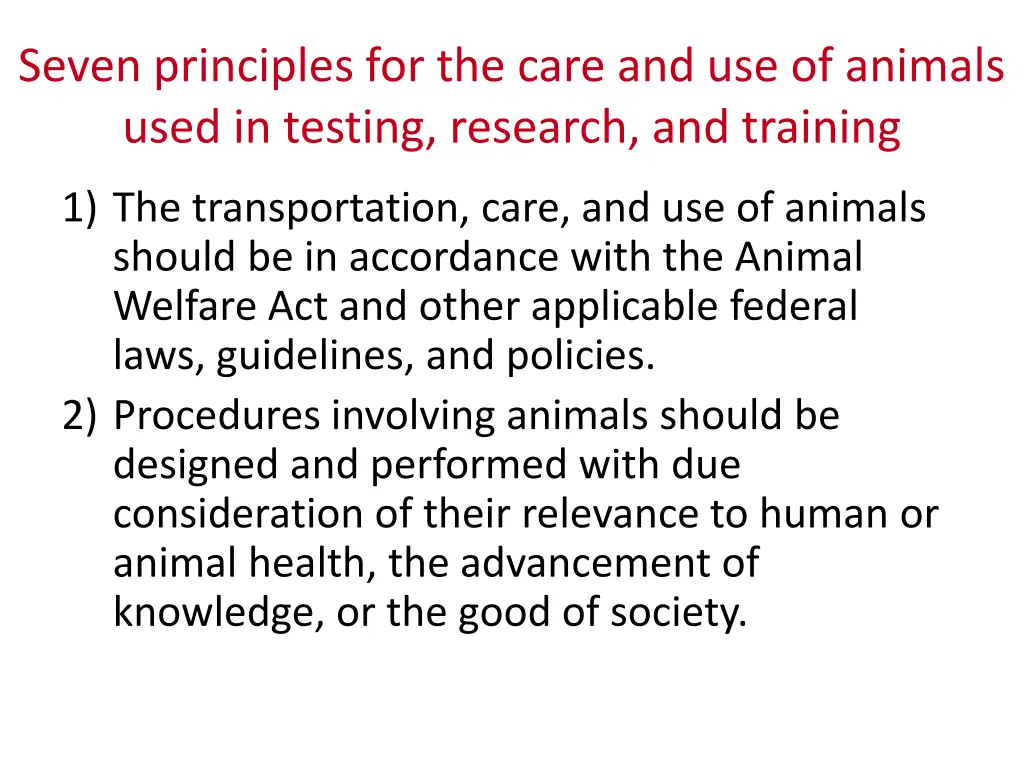 seven principles for the care and use of animals 1