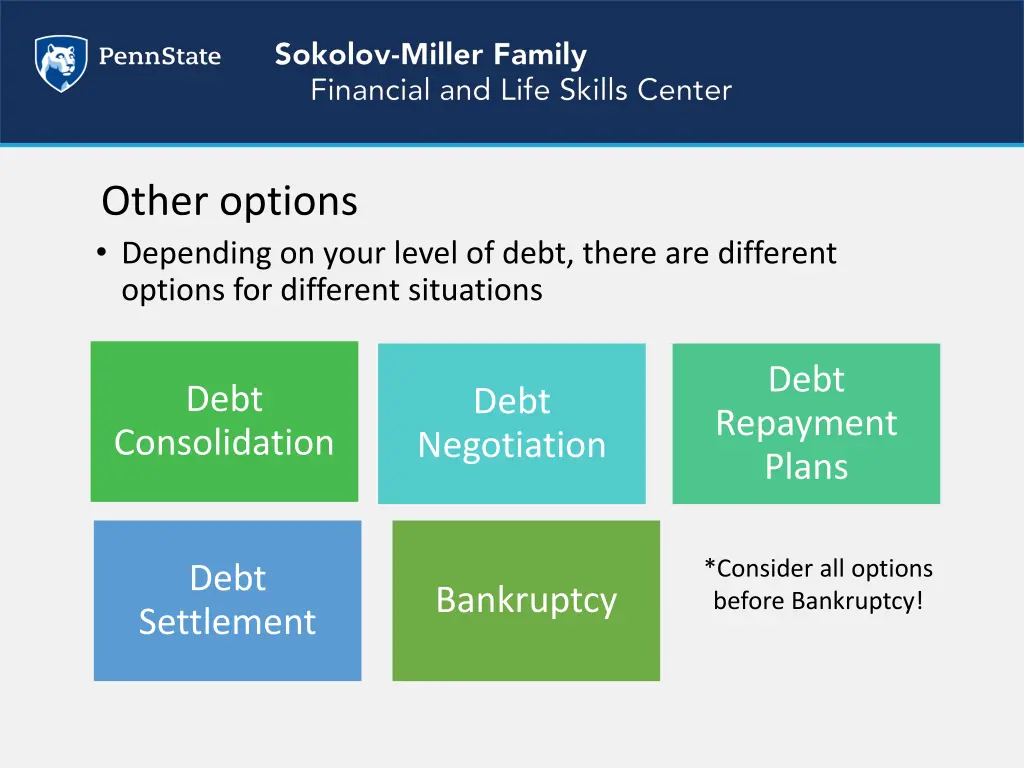 other options depending on your level of debt