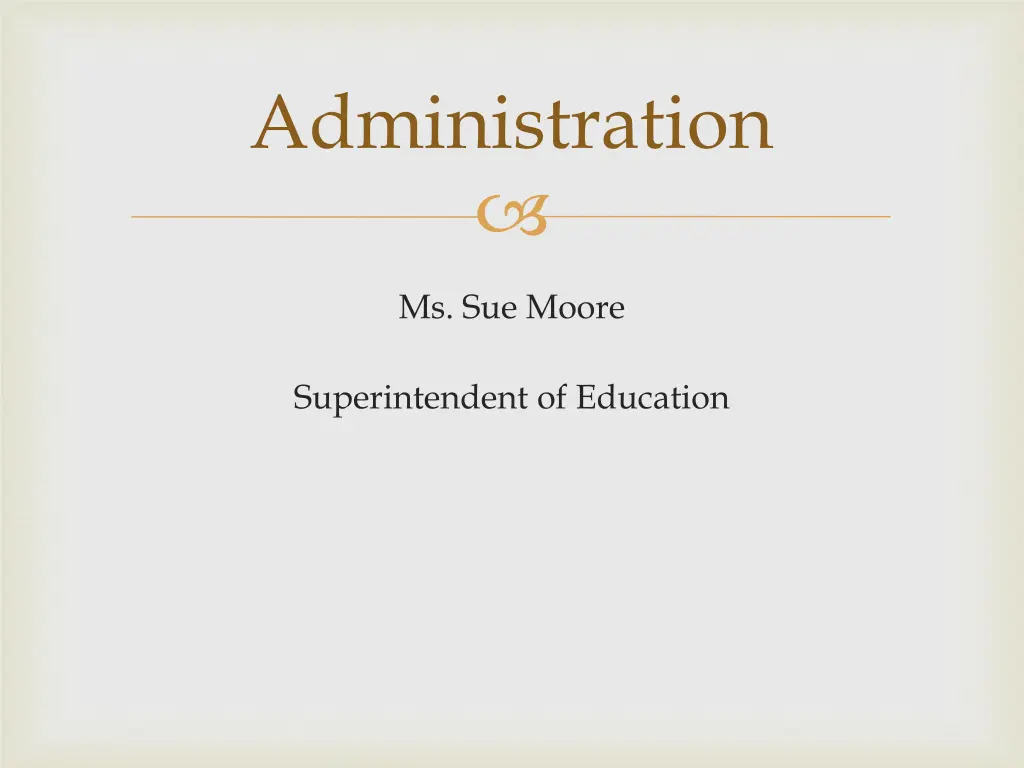 administration