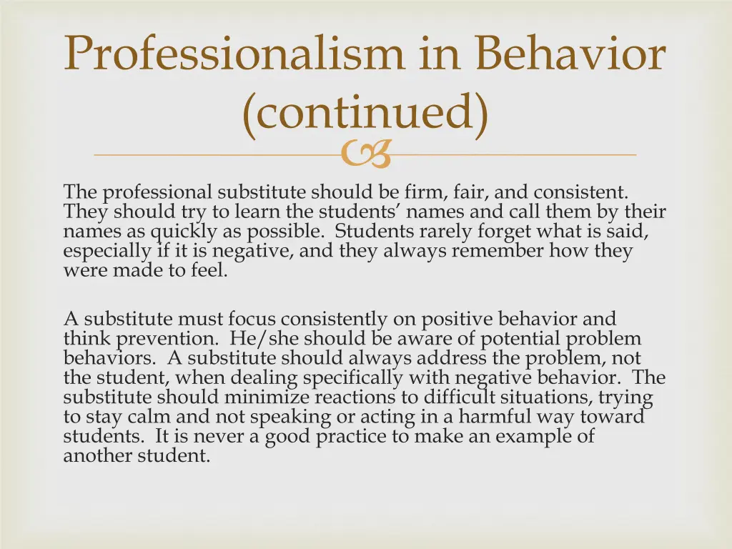 professionalism in behavior continued