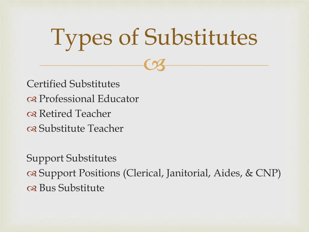 types of substitutes