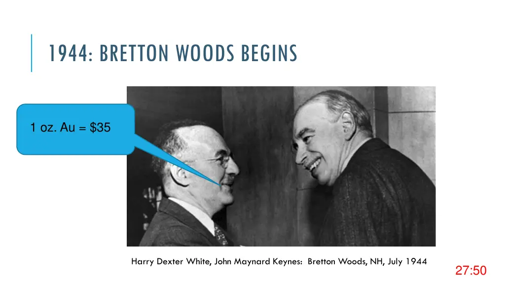 1944 bretton woods begins