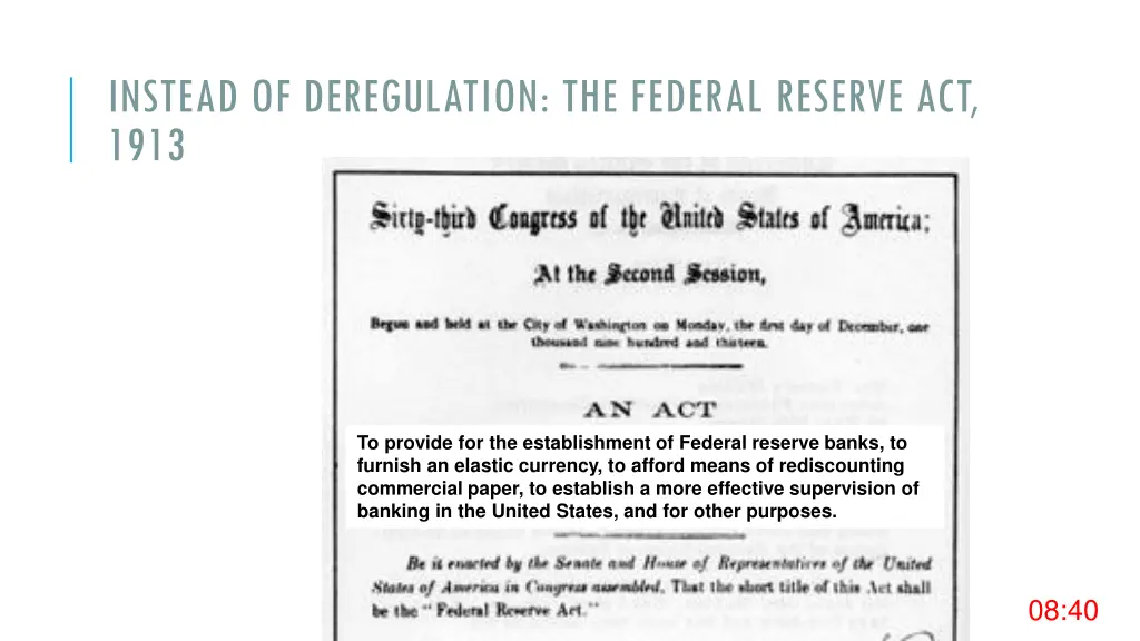 instead of deregulation the federal reserve