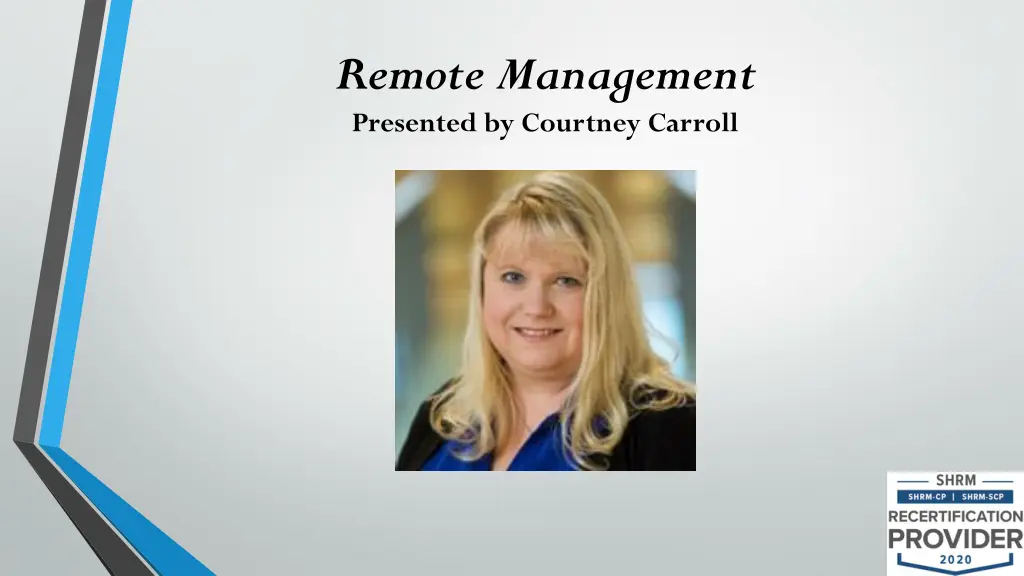 remote management presented by courtney carroll 1