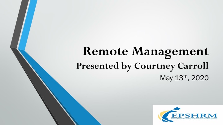 remote management presented by courtney carroll