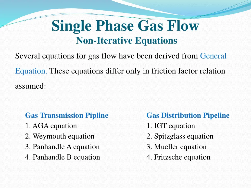 single phase gas flow non iterative equations