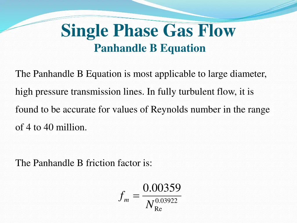 single phase gas flow panhandle b equation