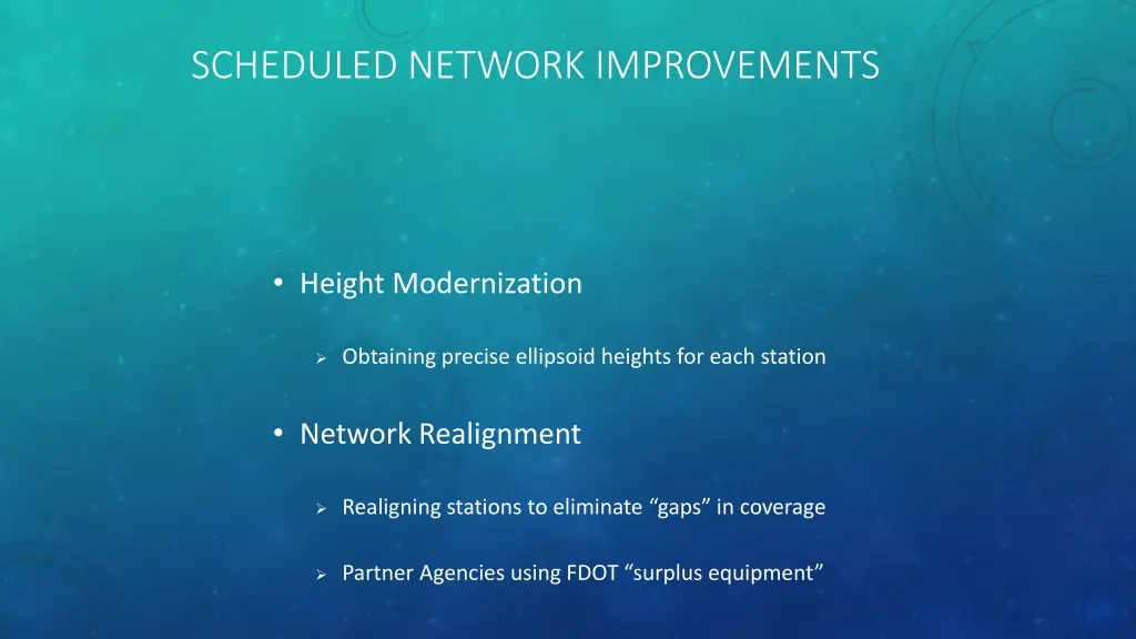 scheduled network improvements