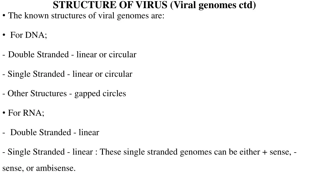 structure of virus viral genomes ctd the known