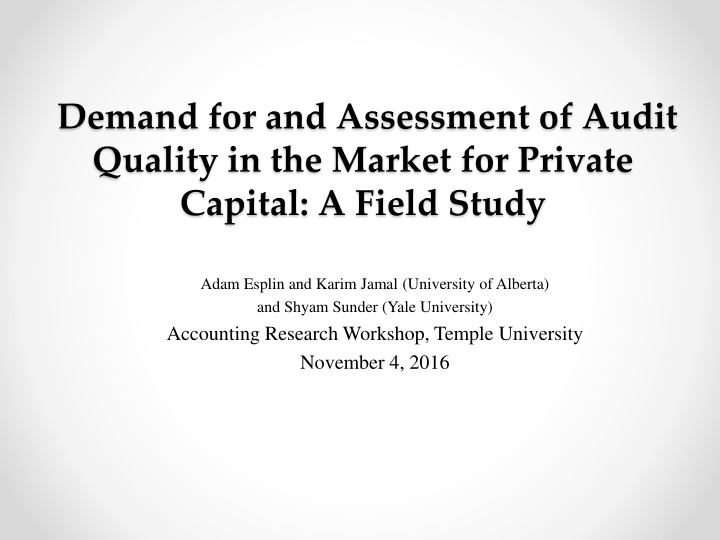 demand for and assessment of audit quality