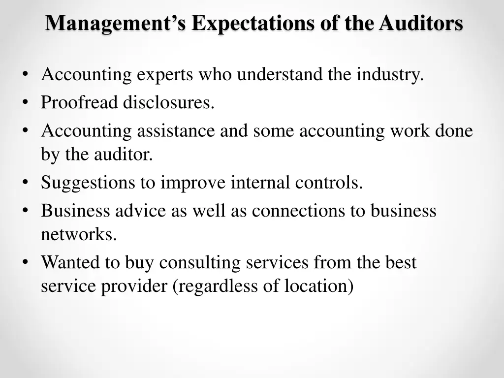 management s expectations of the auditors