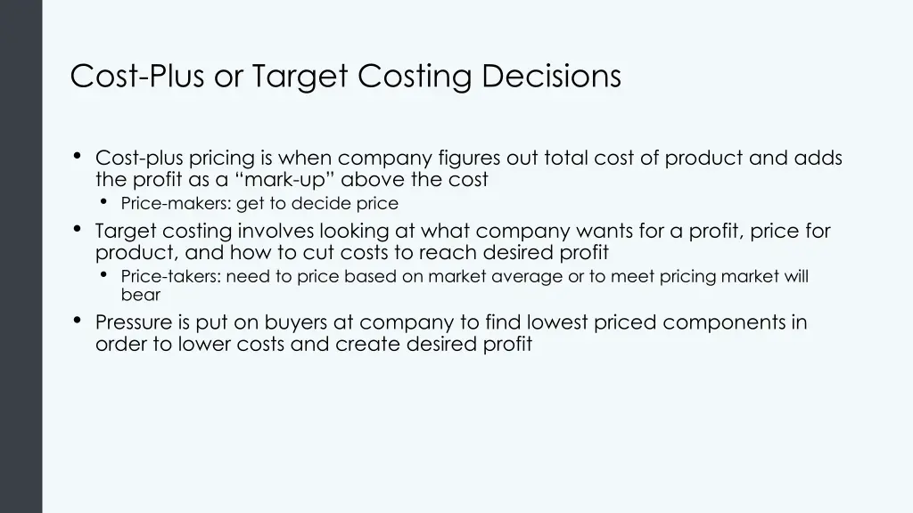 cost plus or target costing decisions