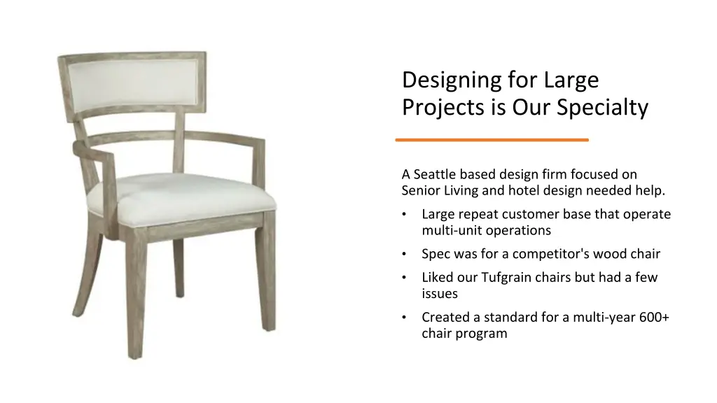 designing for large projects is our specialty