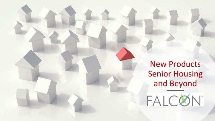 new products senior housing and beyond