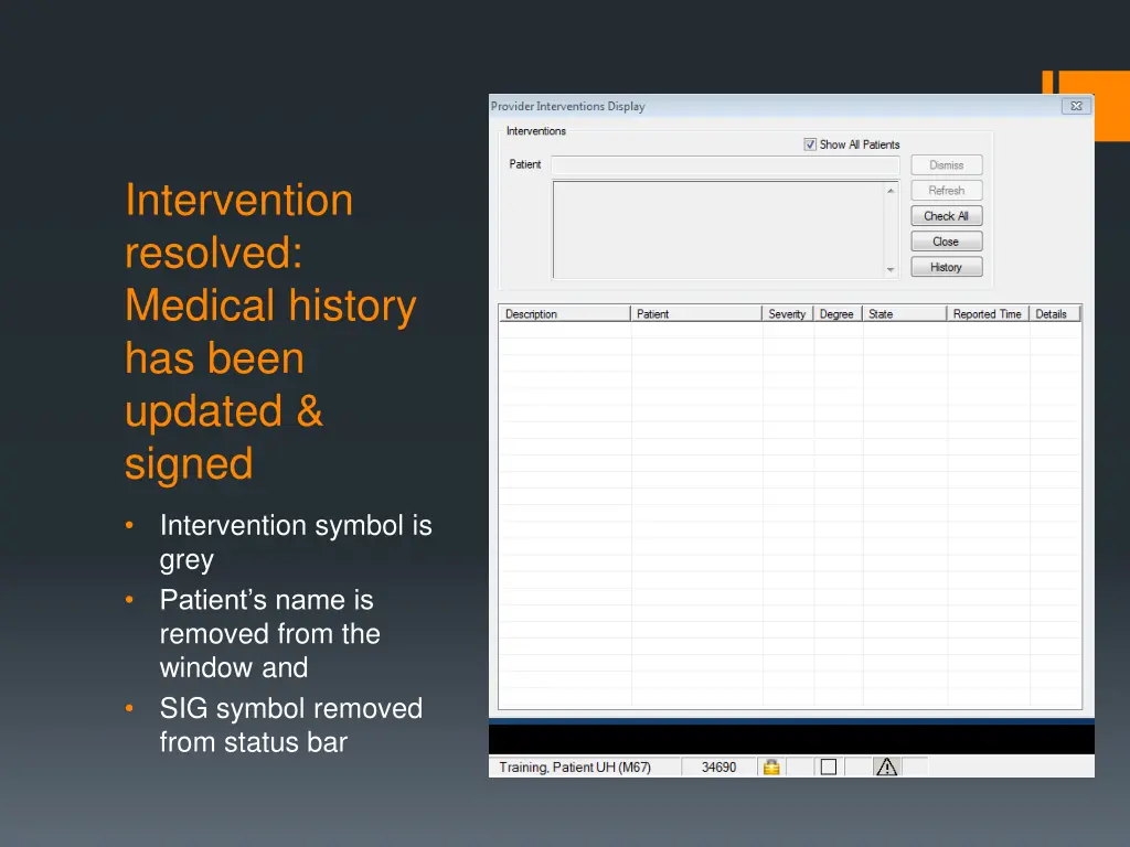 intervention resolved medical history has been