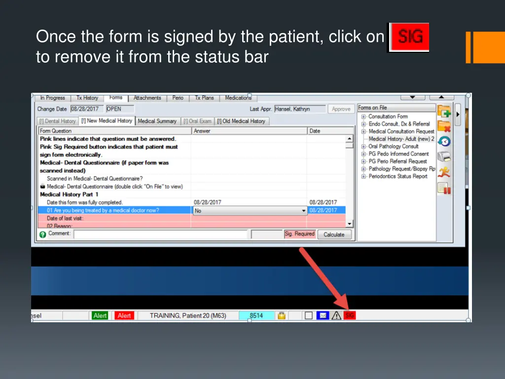 once the form is signed by the patient click