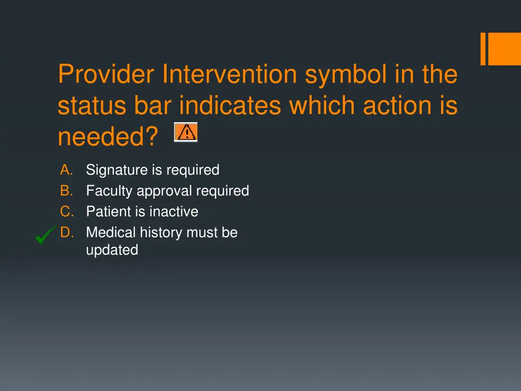 provider intervention symbol in the status