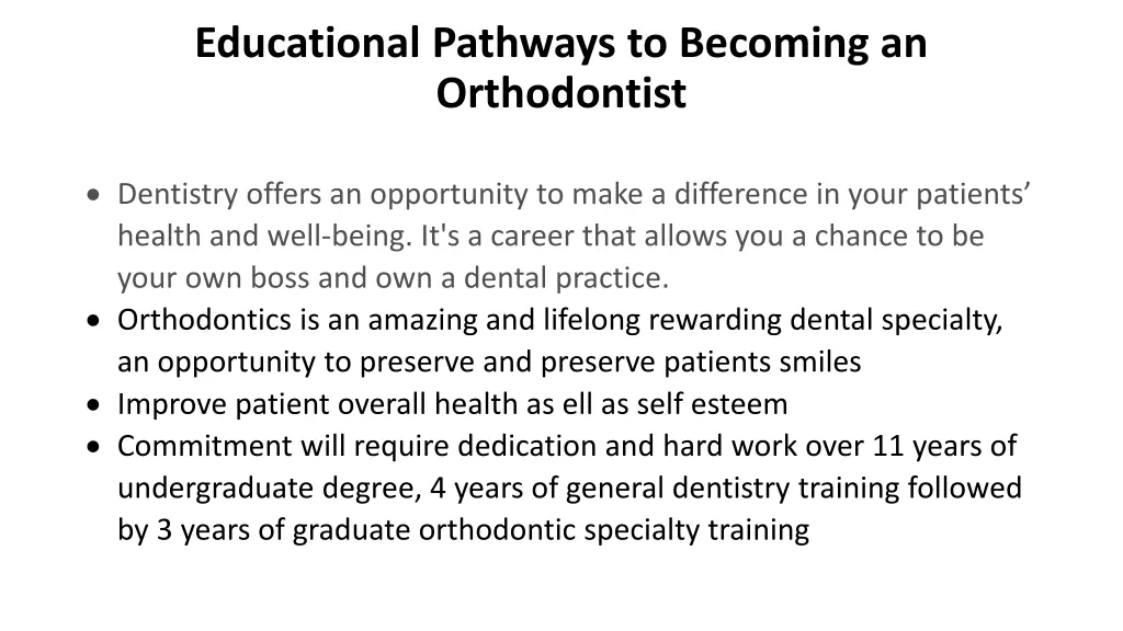 educational pathways to becoming an orthodontist